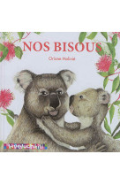 NOS BISOUS - ORIANE MOLINIE-CHOME - Lapeluchkili