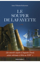 SOUPER DE LAFAYETTE - ANNE VILLEMIN-SICHER - Quotidien