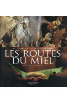 ROUTES DU MIEL - TOURNERET - Hozhoni