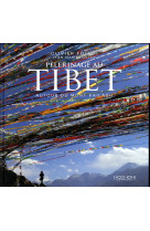 PELERINAGE AU TIBET - FOLLMI OLIVIER / HUL - Hozhoni