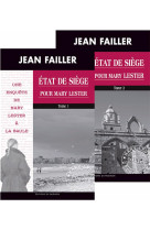 ETAT DE SIEGE POUR MARY LESTER (2 TOMES) 42 -43 - FAILLER JEAN - Ed. du Palémon