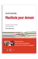 MANIFESTE POUR DEMAIN - BERTRAND PHILIPPE - LIBRE SOLIDAIRE