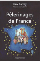 PELERINAGES DE FRANCE - GUY BARREY - Via romana