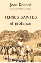 TERRES SAINTES ET PROFANES - JEAN RASPAIL - Via romana