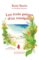 TROIS PEINES D-UN ROSSIGNOL - RENE BAZIN - VIA ROMANA