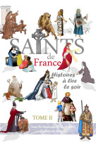 SAINTS DE FRANCE TOME 2 - MAURICETTE VIAL-ANDR - Saint-Jude