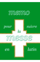 MEMO POUR SUIVRE LA MESSE EN LATIN - NC - Saint-Jude