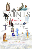 SAINTS DE FRANCE TOME 5 - MAURICETTE VIAL-ANDR - Saint-Jude