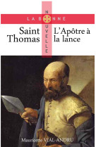 SAINT THOMAS / L-APOTRE A LA LANCE - MAURICETTE VIAL-ANDRU - SAINT JUDE