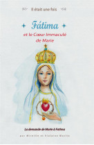 FATIMA ET LE COEUR IMMACULE DE MARIE - MIREILLE MORLIN - SAINT JUDE