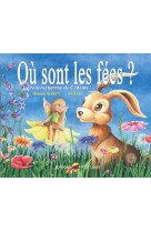 OU SONT LES FEES ? A LA RECHERCHE DE CEDRINE - MARTY- ZANAPA - P TIT LOUIS