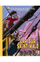 VICK ET VICKY T.23 CAP SUR SAINT-MALO - LE PIRATE (VERSION LUXE) - BERTIN B / GAUDIN JC - P TIT LOUIS