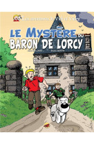 VICK ET VICKY T.2 - LE MYSTERE DU BARON DE LORCY - BERTIN ET ROLLAND - P TIT LOUIS