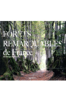 FORETS REMARQUABLES DE FRANCE - FETERMAN GEORGES - Editions Museo