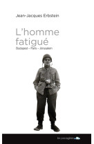 HOMME FATIGUE - JEAN-JACQUES ERBSTEI - Feuillage