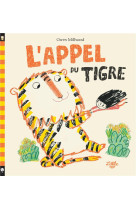 APPEL DU TIGRE - MILLWARD GWEN - LITTLE URBAN