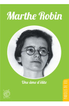 MARTHE ROBIN - MICHEL TIERNY - LIVRE OUVERT