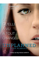 UNPLANNED - JOHNSON ABBY - LIVRE OUVERT