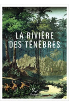 LA RIVIERE DES TENEBRES - LEVY BUDDY - PAULSEN