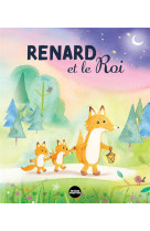 RENARD ET LE ROI - SENIOR SUZY - BIBLI O