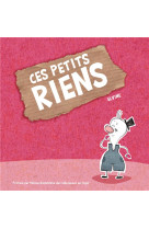 CES PETITS RIENS - ELVINE - BIBLI O