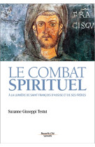 COMBAT SPIRITUEL AUX COTES DE SAINT FRANCOIS D-ASSISE - GIUSEPPI - TESTUT S. - NOUVELLE CITE