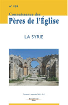 SYRIE / CONNAISSANCE DES PERES DE L-EGLISE NO 151 - COLLECTIF - NC