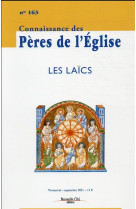 CONNAISSANCES DES PERES DE L-EGLISE LES LAICS N*163 - COLLECTIF - NOUVELLE CITE