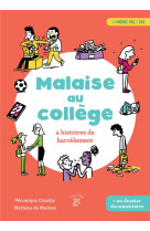 MALAISE AU COLLEGE - 4 HISTOIRES DE HARCELEMENTS - CAUCHY/DE MUIZON - DOS ANE