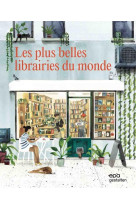 PLUS BELLES LIBRAIRIES DU MONDE (LES) - GESTALTEN - GELSTATEN EP? - EPA