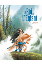 ROI ET L-ENFANT - COLIN FABRICE ET SCHERRER - SARBACANE