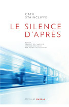 SILENCE D-APRES - STAINCLIFFE CATH - STEPHANE MARSAN