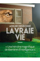 VRAIE VIE (LA) - DIEUDONNE ADELINE - ICONOCLASTE