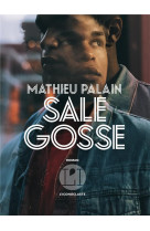 SALE GOSSE - PALAIN MATHIEU - ICONOCLASTE