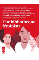 UNE BIBLIOTHEQUE FEMINISTE - COLLECTIF - ICONOCLASTE