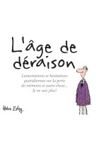 AGE DE DERAISON - HELEN EXLEY - EXLEY