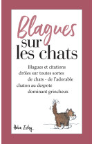 BLAGUES SUR LES CHATS - HELEN EXLEY - EXLEY