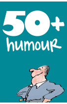 50+ HUMOUR - HELEN EXLEY - EXLEY