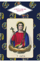 PETIT LIVRE DES SAINTS / NOUVELLE EDITION - BARRELY CHRISTINE - PAPIER CADEAU