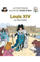 LOUIS XIV / LE ROI SOLEIL - ERRE FABRICE - DUPUIS JEUNESSE