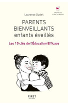 PARENTS BIENVEILLANTS, ENFANTS EVEILLES - DUDEK LAURENCE - First Editions