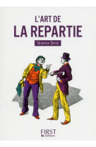 PETIT LIVRE DE - ART DE LA REPARTIE - DENIS SEVERINE - First Editions