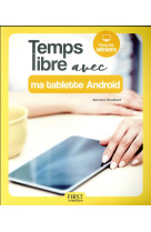 MES TOUT PREMIERS AVEC MA TABLETTE ANDROID - HEUDIARD SERVANE - First interactive