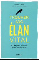 TROUVER SON ELAN VITAL - CALVO/SIAUD-FACCHIN - FIRST