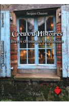 CREUX D-HISTOIRES BREVES CHRONIQUES VENDEENNES - Jacques Chauvet - LYS ET LIN