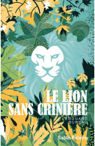 LION SANS CRINIERE - BUREAU EDOUARD - DU LUMIGNON