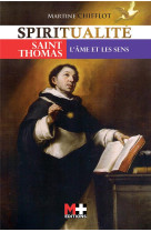 SAINT THOMAS L-AME ET LES SENS - MARTINE CHIFFLOT - DU LUMIGNON