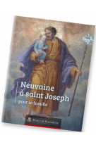 NEUVAINE A SAINT JOSEPH POUR LA FAMILLE - XXX - BOOKS ON DEMAND