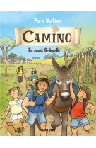 CAMINO T2 EN AVANT GRIBOUILLE ! - BERTIAUX/GUINEMENT - BOOKS ON DEMAND