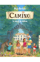 CAMINO T3 SECRET DU CHATEAU - BERTIAUX/GUINEMENT - BOOKS ON DEMAND